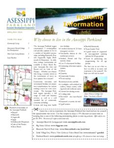 Housing Information APRIL/MAY 2014 Why choose to live in the Asessippi Parkland