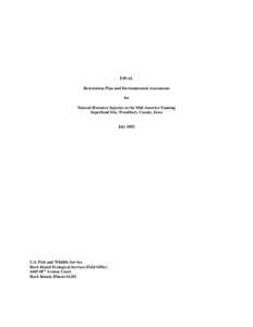 FINAL Restoration Plan and Environmental Assessment for Natural Resource Injuries at the Mid-America Tanning Superfund Site, Woodbury County, Iowa