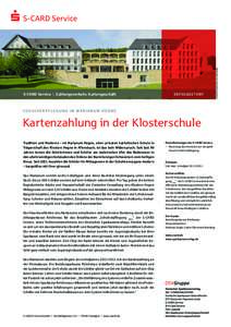 Erfolgsstory  sch ulverpf leg ung i m mar i a num heg n e Kartenzahlung in der Klosterschule Tradition und Moderne – im Marianum Hegne, einer privaten katholischen Schule in