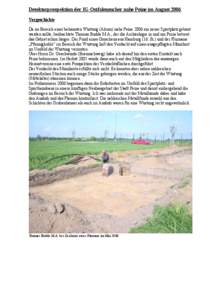 Detektorprospektion der IG-Ostfalensucher nahe Peine im August 2006 Vorgeschichte Da im Bereich einer bekannten Wüstung (Alrum) nahe Peine 2006 ein neuer Sportplatz gebaut