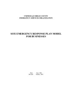 UNIFIED SAN DIEGO COUNTY EMERGENCY SERVICES ORGANIZATION SITE EMERGENCY RESPONSE PLAN MODEL FOR BUSINESSES