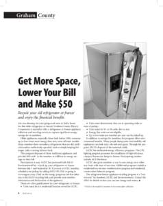 Graham  County  Get More Space, Lower Your Bill and Make $50 Recycle your old refrigerator or freezer