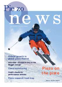 Piezo  news The newsletter of the Piezo Institute  Robust growth in