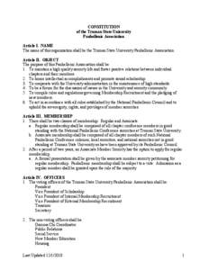 CONSTITUTION of the Truman State University Panhellenic Association Article I. NAME The name of this organization shall be the Truman State University Panhellenic Association. Article II. OBJECT