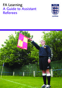 Rugby union match officials / Referee / Assistant referee / Football refereeing in England / Diagonal system of control / Sports / Association football / Laws of association football