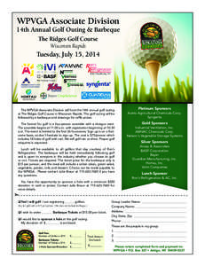 WPVGA Associate Division  14th Annual Golf Outing & Barbeque The Ridges Golf Course Wisconsin Rapids