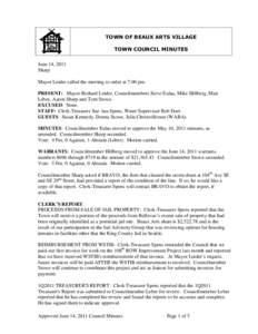 TOWN OF BEAUX ARTS VILLAGE TOWN COUNCIL MINUTES June 14, 2011 Sharp Mayor Leider called the meeting to order at 7:00 pm. PRESENT: Mayor Richard Leider, Councilmembers Steve Eulau, Mike Hillberg, Matt