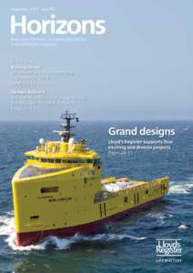 September 2013 · Issue 38  Horizons News and information for the marine industry A Lloyd’s Register magazine