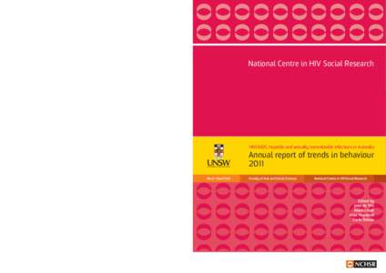 Annual report of trends in behaviour[removed]National Centre in HIV Social Research National Centre in HIV Social Research