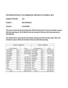 FOR PRESENTATION AT THE COMMISSION MEETING OF OCTOBER 8, 2012 AGENDA ITEM NO[removed]SUBJECT: