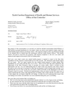 Appendix H  North Carolina Department of Health and Human Services Office of the Controller Michael F. Easley, Governor Carmen Hooker Odom, Secretary