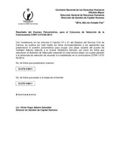 Comisión Nacional de los Derechos Humanos Oficialía Mayor Dirección General de Recursos Humanos Dirección de Gestión de Capital Humano “2014, Año de Octavio Paz”