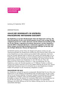 Lenzburg, 22. SeptemberMEDIENMITTEILUNG «HAUS DER GEGENWART» IN LENZBURG: FINANZIERUNG WEITGEHEND GESICHERT