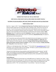 AMERICA’S GOT TALENT LIVE: THE ALL-STARS TOUR! FIRST EVER ALL-STARS TOUR TO VISIT 42 CITIES ACROSS THE COUNTRY THIS FALL FEATURING TAYLOR WILLIAMSON, EMILY WEST, KRISTEF BROTHERS AND RECYCLED PERCUSSION TICKETS ON SALE