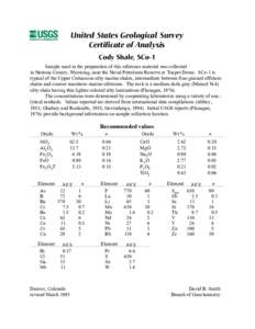 United States Geological Survey  Certificate of Analysis Cody Shale, SCo-1 Sample used in the preparation of this reference material was collected