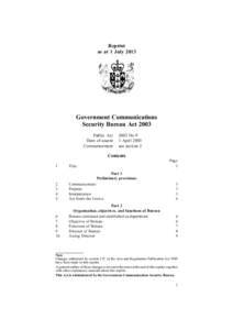 Reprint as at 1 July 2013 Government Communications Security Bureau Act 2003 Public Act