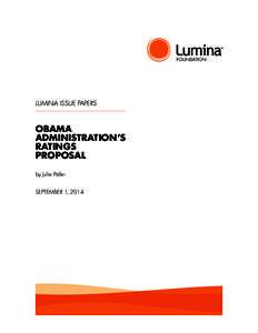 LUMINA ISSUE PAPERS  OBAMA ADMINISTRATION’S RATINGS PROPOSAL