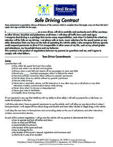 Safe Driving Contract Teens and parents or guardians: Discuss all features of this contract, initial or complete those that apply, cross out those that don’t apply, then sign and date the last page. I, ________________