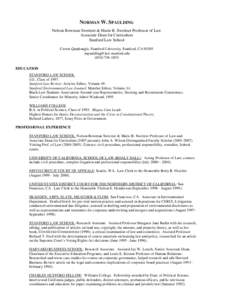 NORMAN W. SPAULDING Nelson Bowman Sweitzer & Marie B. Sweitzer Professor of Law Associate Dean for Curriculum Stanford Law School Crown Quadrangle, Stanford University, Stanford, CA[removed]removed]
