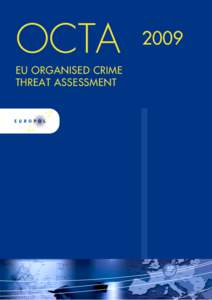 OCTA EU ORGANISED CRIME THREAT ASSESSMENT 2009