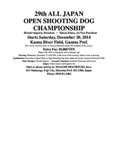 af_nov_14_wk5p43 _Layout[removed]:12 AM Page 1  29th ALL JAPAN OPEN SHOOTING DOG CHAMPIONSHIP Hiroshi Sugiura, President • Tatsuo Ishino, 1st Vice-President