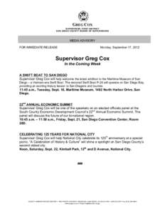 GREG COX SUPERVISOR, FIRST DISTRICT SAN DIEGO COUNTY BOARD OF SUPERVISORS MEDIA ADVISORY FOR IMMEDIATE RELEASE