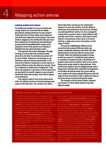 4  Mapping action arenas Linking results and actions An institutional analysis for pro-poor institutional change needs to be concerned with the results