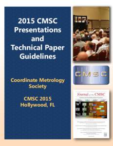 2015 CMSC Presentations and Technical Paper Guidelines Coordinate Metrology