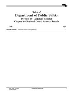 Rules of  Department of Public Safety Division 10—Adjutant General Chapter 6—National Guard Armory Rentals Title