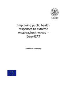 Environmental social science / Heat wave / Public health / Environmental health / London School of Hygiene & Tropical Medicine / Air pollution / Health care provider / Institut de veille sanitaire / Northern Hemisphere summer / Health / Health policy / Health promotion