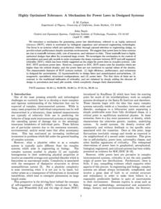 Highly Optimized Tolerance: A Mechanism for Power Laws in Designed Systems J. M. Carlson Department of Physics, University of California, Santa Barbara, CAJohn Doyle