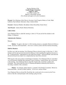 Regular Meeting of the Candia Budget Committee August 13, 2014 Town Hall, Candia, NH Minutes of the Public Session (Not official until approved by the Committee)