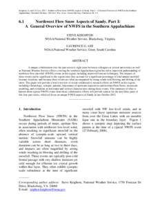 Keighton, S. and L.G. Lee, 2013: Northwest Flow Snow (NWFS) Aspects of Sandy. Part I – A General Overview of NWFS in the Southern Appalachians. Extended Abstract, 38th Natl. Wea. Assoc. Annual Meeting, Charleston, SC, 