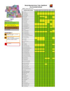 Rocky Mountain Area 7-Day Significant Fire Potential Outlook Issued: Saturday, August 09, 2014 Predictive Service Areas