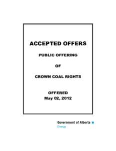 ACCEPTED OFFERS PUBLIC OFFERING OF CROWN COAL RIGHTS  OFFERED