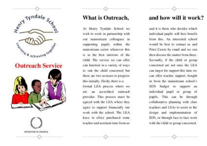 Outreach Service  What is Outreach, and how will it work?