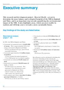 Material Health  A mass balance and ecological footprint analysis of the NHS in England and Wales Executive summary This research and development project - Material Health - set out to