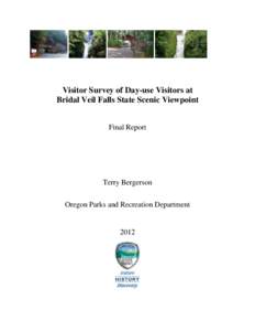 Visitor Survey of Day-use Visitors at Bridal Veil Falls State Scenic Viewpoint Final Report Terry Bergerson Oregon Parks and Recreation Department