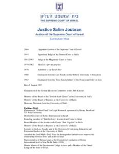 ‫בית המשפט העליון‬ THE SUPREME COURT OF ISRAEL Justice Salim Joubran Justice of the Supreme Court of Israel Curriculum Vitae