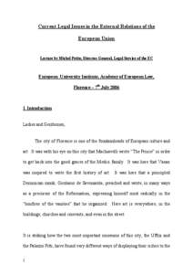 Current Legal Issues in the External Relations of the European Union Lecture by Michel Petite, Director-General, Legal Service of the EC  European University Institute, Academy of European Law,