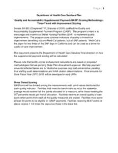 Page |1 Department of Health Care Services Plan Quality and Accountability Supplemental Payment (QASP) Scoring MethodologyThree-Tiered with Improvement Scoring Senate Bill 853 (Chaptered 717, Statutes of[removed]codified t