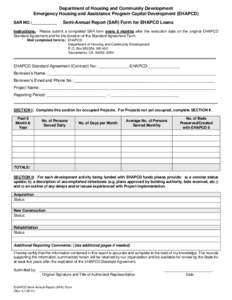 Department of Housing and Community Development Emergency Housing and Assistance Program Capital Development (EHAPCD) SAR NO.:___________ Semi-Annual Report (SAR) Form for EHAPCD Loans