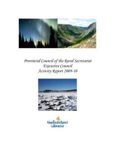 Provincial Council of the Rural Secretariat Executive Council Activity Report Message from the Chair  As Chairperson for the Provincial Council, I hereby submit the annual activity report for the
