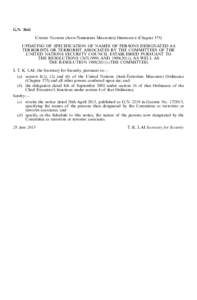 G.N[removed]United Nations (Anti-Terrorism Measures) Ordinance (Chapter 575) UPDATING OF SPECIFICATION OF NAMES OF PERSONS DESIGNATED AS TERRORISTS OR TERRORIST ASSOCIATES BY THE COMMITTEES OF THE UNITED NATIONS SECURITY C