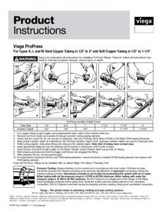 Product Instructions Viega ProPress For Types K, L and M Hard Copper Tubing in 1/2