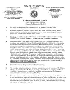 CITY OF LOS ANGELES Sylmar Neighborhood Council OFFICERS PRESIDENT: Quyen Vo-Ramirez V.P. ADMINISTRATION: Hiral Bhakta V.P. COMMUNICATIONS: Tammy Flores