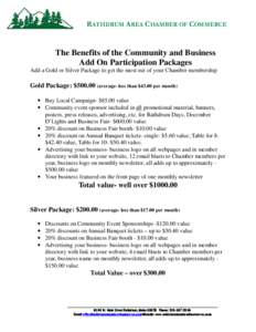 RATHDRUM AREA CHAMBER OF COMMERCE  The Benefits of the Community and Business Add On Participation Packages Add a Gold or Silver Package to get the most out of your Chamber membership