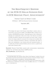The High-Frequency Response of the EUR-US Dollar Exchange Rate to ECB Monetary Policy Announcements∗ Christian Conrad† and Michael J. Lamla ETH Zurich – KOF Swiss Economic Institute, Switzerland