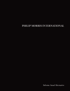 Philip Morris International  Informe Anual Alternativo Corporate Accountability International (anteriormente Infact) es una organización de miembros que protege a las personas