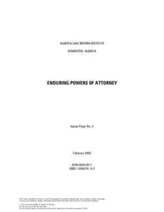ALBERTA LAW REFORM INSTITUTE EDMONTON, ALBERTA ENDURING POWERS OF ATTORNEY  Issues Paper No. 5